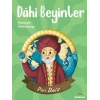 Dahi Beyinler - Piri Reis