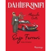 Dahiler Sınıfı - Enzo Ferrari Hızın Esi