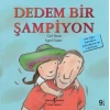 Dedem Bir Şampiyon-İlk Okuma larım