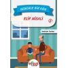 Dedemle Bir Gün 2 - Elif Misali