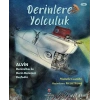 Derinlere Yolculuk - Alvin Denizaltısı ile Derin Denizleri Keşfedin