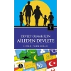 Devlet Olmak İçin Aileden Devlete