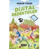 Dijital Dedektifler  4 - Tablet Firarda