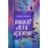 Dikkat Vefa İçerir