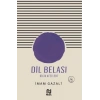 Dil Belası-Dilin Afetleri