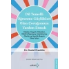 Di·l Temelli· Öğrenme Güçlükleri· Olan Çocuğunuza Yardım Etmek
