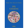Dil Üzerine