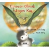 Dinozor Olmak İsteyen Kuş
