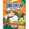 Dinozorlar Çıkartmalı Etkinlik Kitabı 2