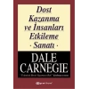Dost Kazanma ve İnsanları Etkileme Sanatı