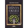 Dünya Okulu - Eğitimi Yeniden Düşünmek