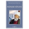 Dünya Yapı Sanatının En Büyük Ustası Mimar Sinan