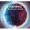Dünyamız - Oluşumundan Canlılığa