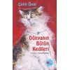 Dünyanın Bütün Kedileri (Ciltli - Özel Baskı)