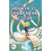 Dünya’yı Kurtaran Çocuk