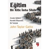 Eğitim-Bir Kitle İmha Silahı