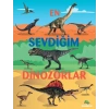 En Sevdiğim Dinozorlar