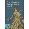 Erken Modern Avrupa Tarihi Esaslar 1