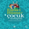 Esma-i Hüsna ile Çocuk Terbiyesi