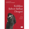 Evlilikte Şehvet Şefkat Dengesi