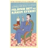 Felâtun Bey ile Rakım E (Günümüz Türkçesiyle) - Türk Edebiyatı Klasikleri