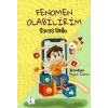 Fenomen Olabilirim
