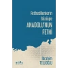 Fethedilenlerin Gözüyle Anadolunun Fethi