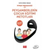 Fıtrat Pedagojisi 2 - Peygamberlerin Çocuk Eğitimi Metotları