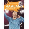 Futbolun Yıldızları Haaland (Poster Hediyeli)