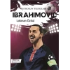 Futbolun Yıldızları Ibrahımovıc (Poster Hediyeli)