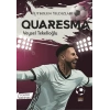 Futbolun Yıldızları Quaresma (Poster Hediyeli)