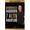 Gayrimenkulde Başarının 7 Altın Anahtarı