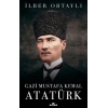Gazi Mustafa Kemal Atatürk
