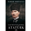 Gazi Mustafa Kemal Atatürk (Ciltli)
