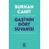 Gazi’nin Dört Süi