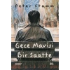 Gece Mavisi Bir Saatte
