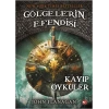 Gölgelerin Esi 11 - Kayıp Öyküler