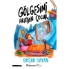 Gölgesini Arayan Çocuk