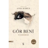 Gör Beni - İki Devrin Hikayesi