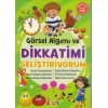 Görsel Algımı ve Dikkatimi Geliştiriyorum- 5-6 Yaş
