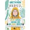 Greta’nın Hikayesi - Büyük Şeyler Yapmak İçin Çok Küçük Değilsin