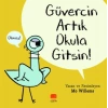 Güvercin Artık Okula Gitsin !