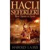 Haçlı Seferleri  Demir Adamlar ve Azizler