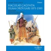 Haçlılar Çağında İslam Orduları 1071-1300 - Askeri Tarih Dizisi