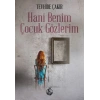 Hani Benim Çocuk Gözlerim