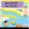 Hareketli - Su Parkı