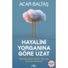 Hayalini Yorganına Göre Uzat