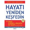 Hayatı Yeniden Keşfedin