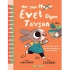 Her Şeye Evet Diyen Tavşan