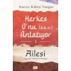 Herkes O’nu Anlatıyor 1 - Ailesi Peygamber Emizi Anlatıyor